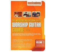 The Musicademy Intermediate Worship Guitar Course Vol.2 [Import anglais]