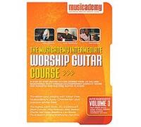 The Musicademy Intermediate Worship Guitar Course Vol.3