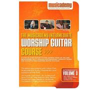 The Musicademy Intermediate Worship Guitar Course Vol.3