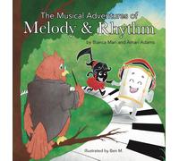 The Musical Adventures Of Melody & Rhythm