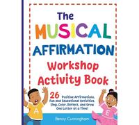 The Musical Affirmation Workshop Activity Book