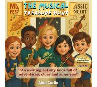 The Musical Treasure Hunt: A Fun Activity Book with Clues, Tasks & Surprises