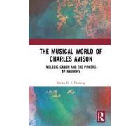 The Musical World Of Charles Avison