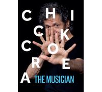 The Musician[3 CD/Blu-Ray] by Chick Corea [Audio CD] NEUF