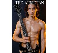 The Musician: A Straight To Gay MM Erotic Romance Story