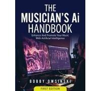 The Musician's Ai Handbook