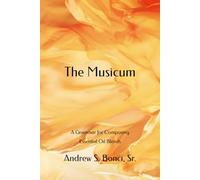 The Musicum: A Grammar for Composing Essential Oil Blends