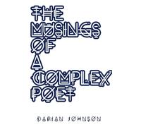 The Musings Of A Complex Poet