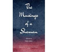 The Musings of a Shaman (Edition1st)