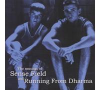 The Musings Of Sence Field and Running From Dharma by Sense Field (2004-08-03)