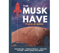 The MUSK HAVE WORD Puzzle Book for all ages - 1125 unique words: Technology | Renewal Energy | Electric Cars | Business and Entrepreneurship