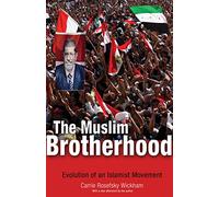 The Muslim Brotherhood: Evolution of an Islamist Movement
