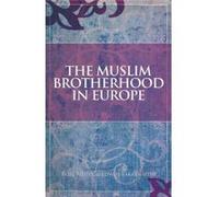 The Muslim Brotherhood in Europe - [Version Originale] Roel Meijer, Edwin Bakker (Auteur)