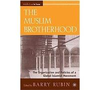 The Muslim Brotherhood, Middle East in Focus Series Barry Rubin (Auteur)