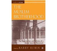 The Muslim Brotherhood, Middle East in Focus Series Barry Rubin (Auteur)