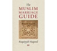 The Muslim Marriage Guide - [Version Originale] Inconnu (Auteur)