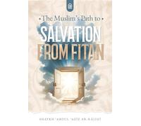 The Muslim's Path to Salvation from Fitan