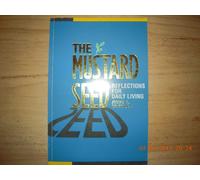 The Mustard Seed: Reflections for Daily Living