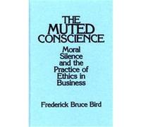 The Muted Conscience Frederick Bruce Bird (Auteur)