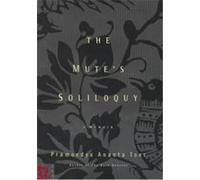 The Mute's Soliloquy Pramoedya Ananta Toer (Auteur)
