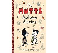 The Mutts Autumn diaries