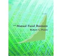 The Mutual Fund Business Robert C. Pozen, Sandra D. Crane (Auteur)