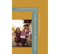 The Muxes and the Morning Star: A Historical Inquiry into the Third Gender and the Canon of Scripture