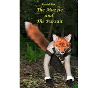 The Muzzle and The Pursuit