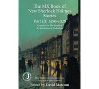 The MX Book of New Sherlock Holmes Stories Part III: 1896 to 1929 - [Version Originale] Inconnu (Auteur)