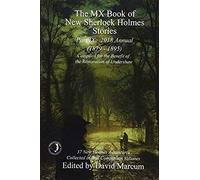 The MX Book of New Sherlock Holmes Stories - Part IX: 2018 Annual (1879-1895) (MX Book of New Sherlock Holmes Stories Series) - [Version Originale] Inconnu (Auteur)