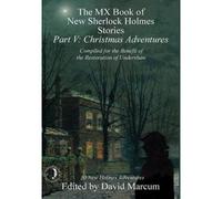 The Mx Book Of New Sherlock Holmes Stories - Part V
