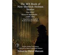 The MX Book of New Sherlock Holmes Stories Part XXXV: However Improbable (1889-1896)