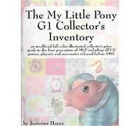 The My Little Pony G1 Collector's Inventory Summer Hayes (Auteur)