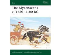 Les Mycéniens c. 1650–1100 av. J.-C. – Osprey Publishing