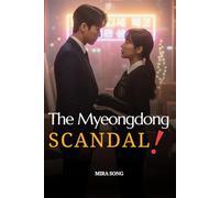 The Myeongdong Scandal: He owns the building. She just thinks he's the worst intern in Seoul.
