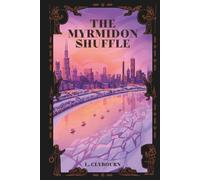 The Myrmidon Shuffle