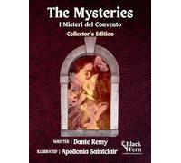 The Mysteries, Collector's Edition Illustrated by Apollonia Saintclair: I Misteri del Convento
