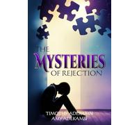The Mysteries of Rejection