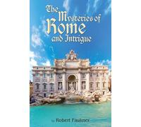 The Mysteries of Rome and Intrigue
