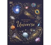 The Mysteries Of The Universe