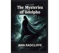 THE MYSTERIES OF UDOLPHO: A classic among dark romance books