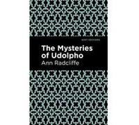 The Mysteries of Udolpho by Ann Radcliffe Ann Radcliffe (Auteur)