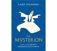 The Mysterion by Kabir Helminski Kabir Helminski (Auteur)