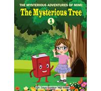 The Mysterious adventures of Mimi: The Mysterious Tree
