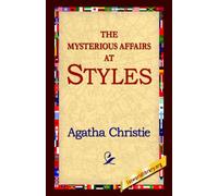 The Mysterious Affair at Styles Agatha Christie (Auteur)