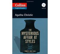 The Mysterious Affair at Styles : B2 (Collins Agatha Christie ELT Readers) by Agatha Christie (2-Feb-2012) Paperback