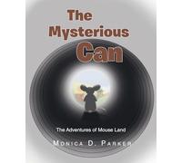 The Mysterious Can: The Adventures of Mouse Land