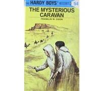 The Mysterious Caravan, Hardy Boys Mystery Stories Franklin W. Dixon (Auteur)