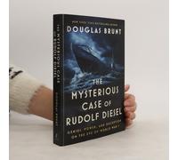 The Mysterious Case Of Rudolf Diesel