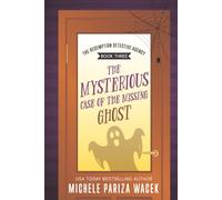 The Mysterious Case of the Missing Ghost